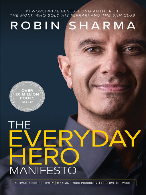 Title details for The Everyday Hero Manifesto by Robin Sharma - Wait list